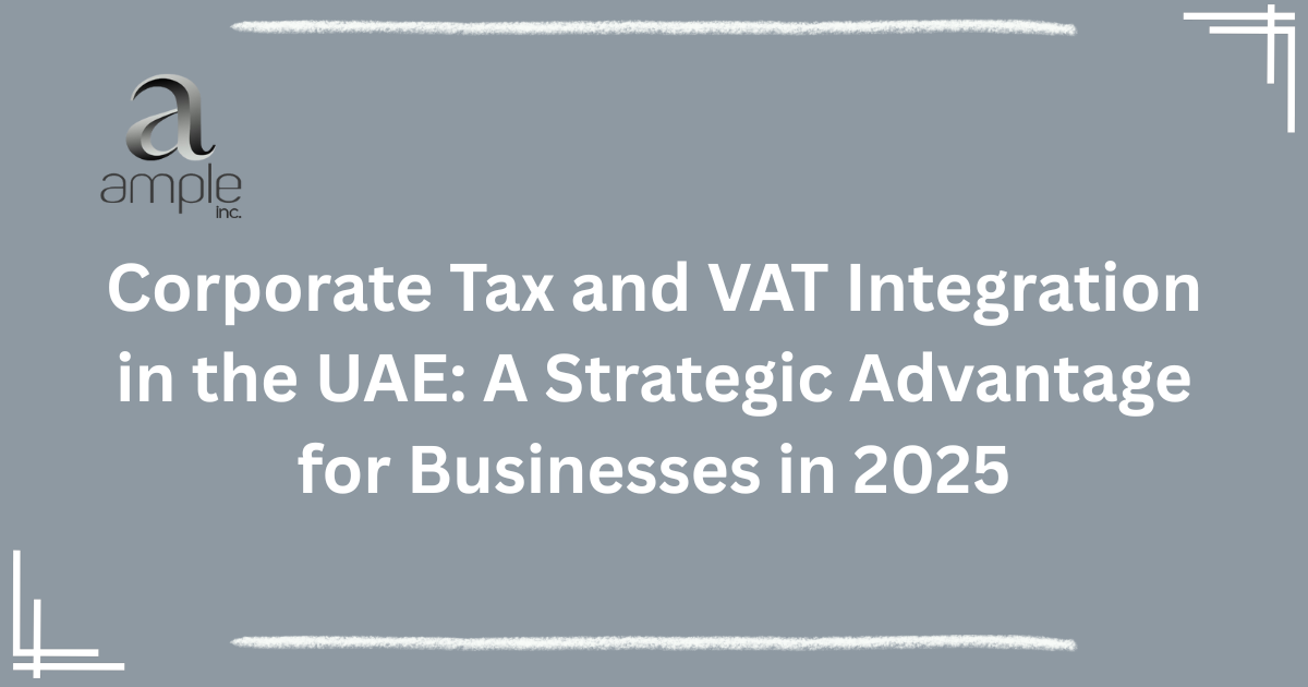 Corporate Tax and VAT Integration